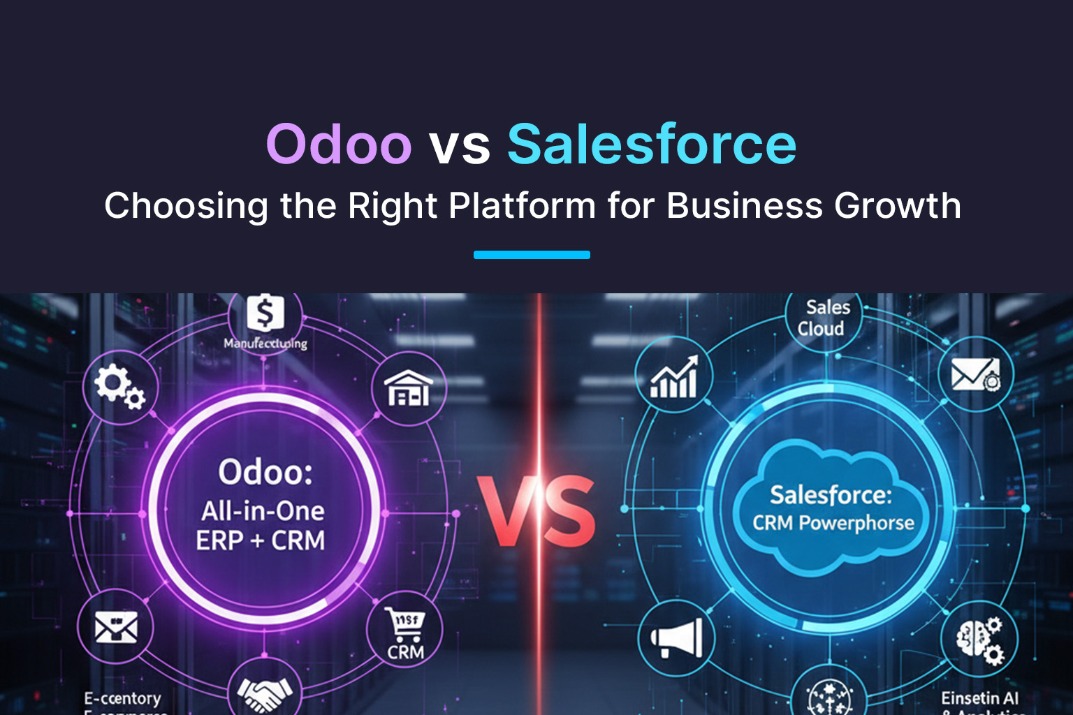 Salesforce vs Odoo: Choosing the Right Platform for Business Growth
