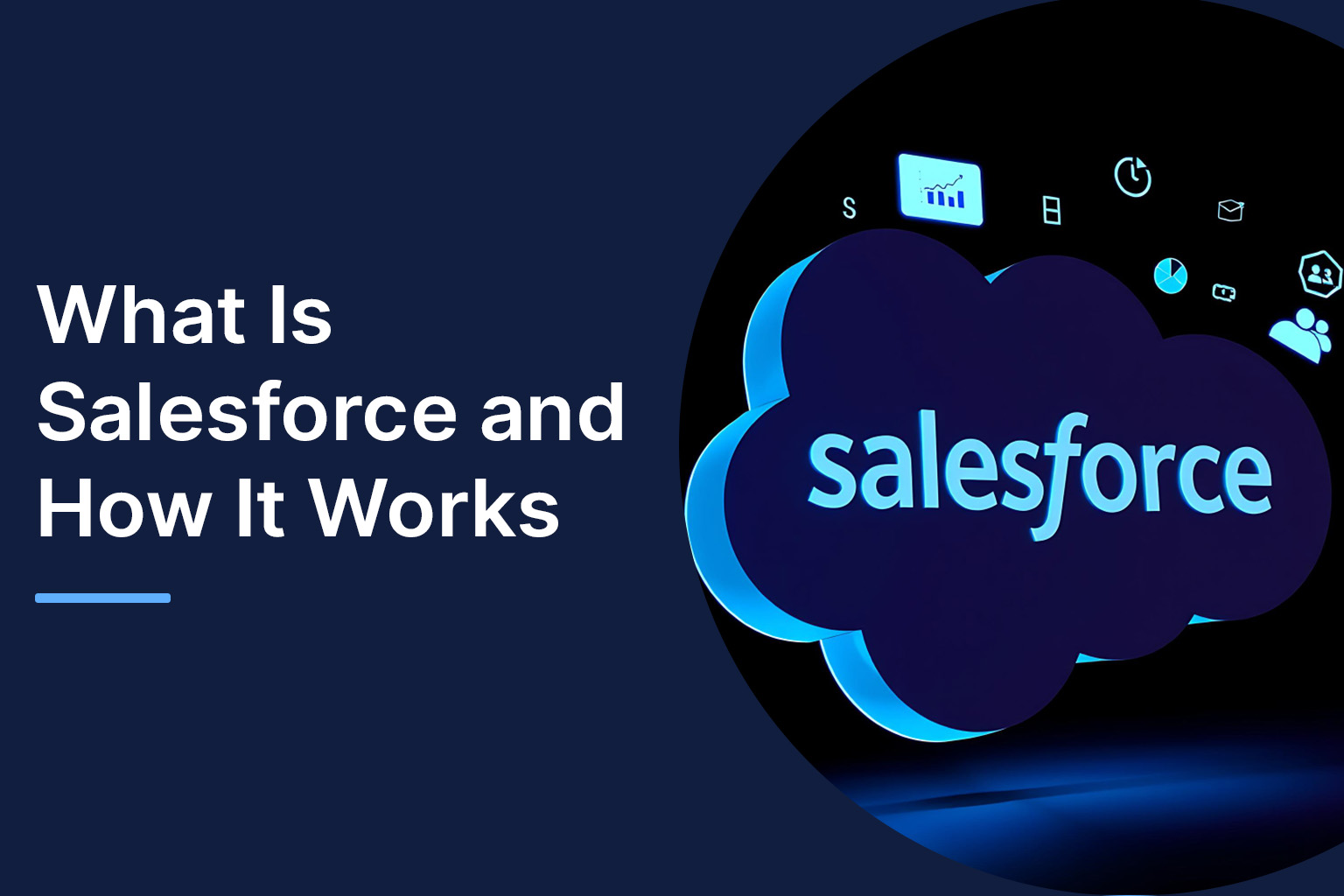What Is Salesforce and How It Works